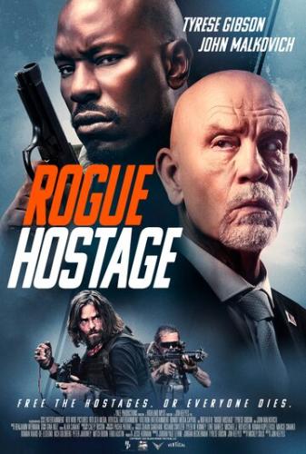 Заложник-изгой / Rogue Hostage (2021)